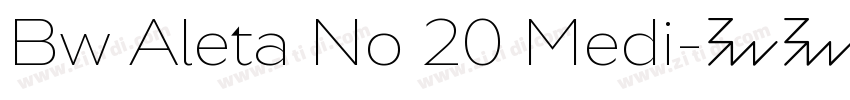 Bw Aleta No 20 Medi字体转换